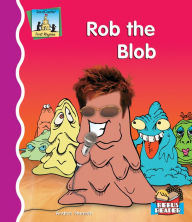 Title: Rob the Blob, Author: Anders Hanson