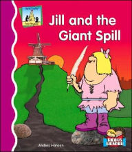 Title: Jill and the Giant Spill, Author: Anders Hanson