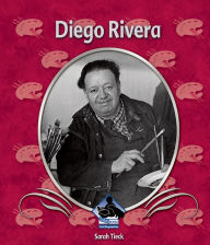 Title: Diego Rivera, Author: Sarah Tieck