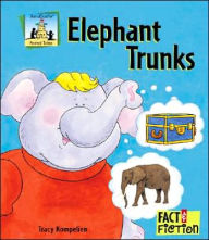 Title: Elephant Trunks, Author: Tracy Komplien