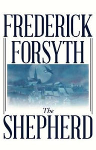 Title: The Shepherd, Author: Frederick Forsyth