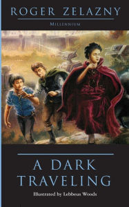 Title: A Dark Traveling, Author: Roger Zelazny