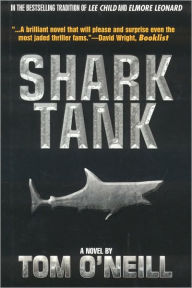 Title: Shark Tank, Author: Tom O'Neill