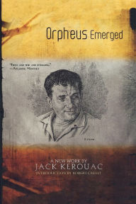 Title: Orpheus Emerged, Author: Jack Kerouac