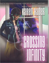 Title: Crossing Infinity, Author: Karen Haber