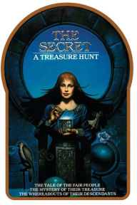 The Secret: A Treasure Hunt