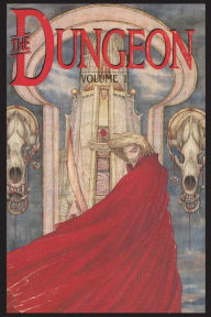 Title: Philip José Farmer's The Dungeon Vol. 1, Author: Richard A. Lupoff