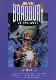 Title: The Ray Bradbury Chronicles Volume 1, Author: Kent Williams