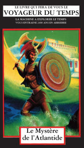 Title: Le Mystï¿½re de l'Atlantide: La Machine A Explorer Le Temps, Author: Jim Gasperini