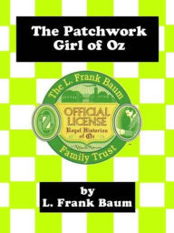 Title: The Patchwork Girl of Oz, Author: L. Frank Baum