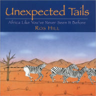 Title: Unexpected Tails, Author: Ros Hill