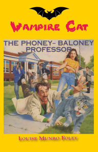 Title: The Phony-Baloney Professor, Author: Louise Munro Foley
