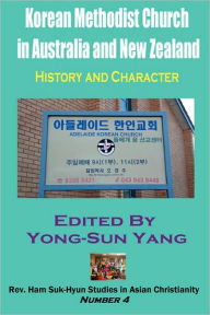 Title: Korean Methodist Church In Australia And New Zealand, Author: Yong-Sun Yang