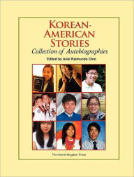 Title: Korean-American Stories, Author: Ariel Raimundo Choi