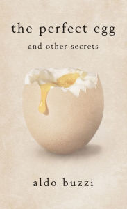 Title: The Perfect Egg, Author: Aldo Buzzi