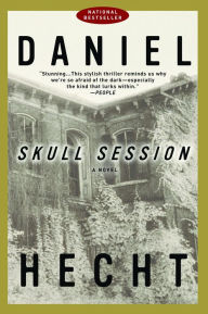 Title: Skull Session, Author: Daniel Hecht