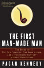 The First Man-Made Man: The Story of Two Sex Changes, One Love Affair, and a Twentieth-Century Medical Revolution