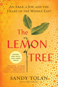 Title: The Lemon Tree: An Arab, a Jew, and the Heart of the Middle East, Author: Sandy Tolan