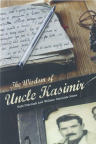 Title: The Wisdom of Uncle Kasimir, Author: Gabi Czerniak