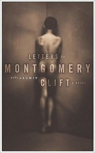 Title: Letters to Montgomery Clift, Author: Noel Alumit