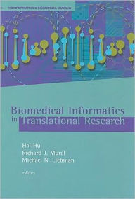 Title: Biomedical Informatics in Translational Research, Author: Hai Hu