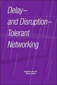 Title: Delay- and Disruption-Tolerant Networking, Author: Stephen Farrell