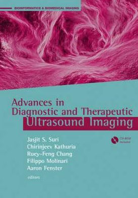 Recent Advances in Diagnostic and Therapeutic 3-D Ultrasound Imaging for Medical Applications