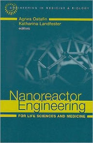 Title: Bionanoreactor Technologies for Life Sciences and Medicine, Author: Agnes Ostafin
