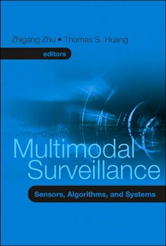 Multimodal Surveillance: Sensors, Algorithms, and Systems