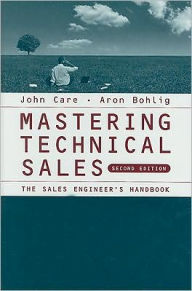 Free download spanish book Mastering Technical Sales: The Sales Engineer's Handbook  (English literature)