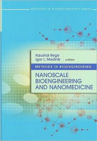 Title: Nanoscale Bioengineering and Nanomedicine, Author: Kaushal Rege