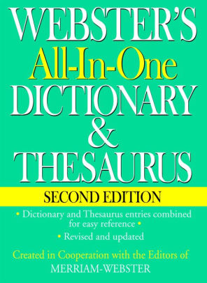 Webster S All In One Dictionary Thesaurus By Merriam Webster Inc Hardcover Barnes Noble