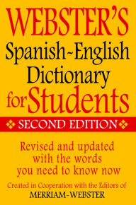 Title: Webster's Spanish-English Dictionary for Students, Author: Merriam-Webster