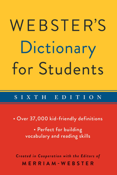 Webster's Dictionary for Students, Sixth Edition