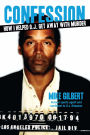 How I Helped O.J. Get Away With Murder: The Shocking Inside Story of Violence, Loyalty, Regret, and Remorse