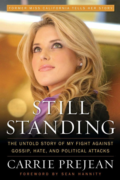 Still Standing: The Untold Story of My Fight Against Gossip, Hate, and Political Attacks