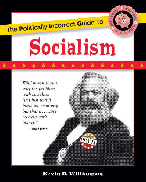 Politically Incorrect Guide to Socialism