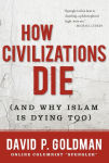 Alternative view 2 of How Civilizations Die: (And Why Islam Is Dying Too)