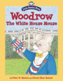 Woodrow, the White House Mouse