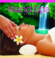 Title: Island Spa Experience, Author: Cheryl Chee Tsutsumi