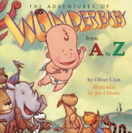 Title: The Adventures of WonderBaby: From A to Z, Author: Oliver Chin