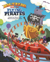 Title: Baltazar and the Flying Pirates, Author: Oliver Chin