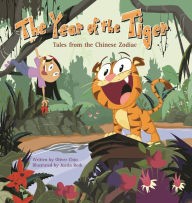 Title: The Year of the Tiger (Tales from the Chinese Zodiac Series), Author: Oliver Chin