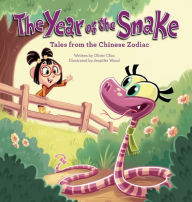 Title: The Year of the Snake: Tales from the Chinese Zodiac, Author: Oliver Chin