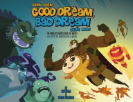 Good Dream, Bad Dream: The World's Heroes Save the Night! / Sueño bueno, sueño malo: ¡Los héroes del mundo salvan la noche!