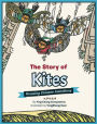 The Story of Kites: Amazing Chinese Inventions