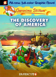 Title: The Discovery of America (Geronimo Stilton Graphic Novel Series #1), Author: Geronimo Stilton