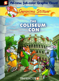 Title: The Coliseum Con (Geronimo Stilton Graphic Novel Series #3), Author: Geronimo Stilton