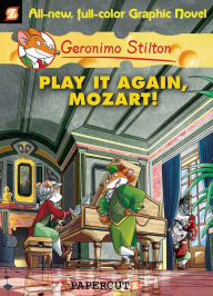 Title: Play It Again, Mozart! (Geronimo Stilton Graphic Novels Series #8), Author: Geronimo Stilton