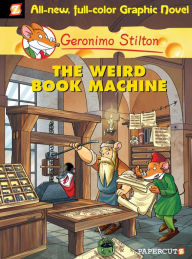 Title: The Weird Book Machine (Geronimo Stilton Graphic Novels Series #9), Author: Geronimo Stilton